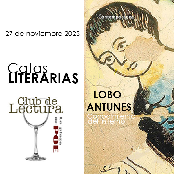 CATA LITERARIA Lobo Antunes La plaza de Poe con Eva Losada Casanova