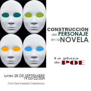 Construcción del personaje en la novela. La plaza de Poe.