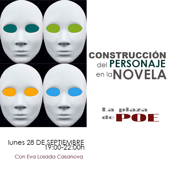 Construcción del personaje en la novela. La plaza de Poe.