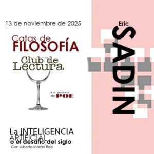 CATA de FILOSOFÍA La inteligencia artificial o el desafío del siglo de Eric SADIN 13/11