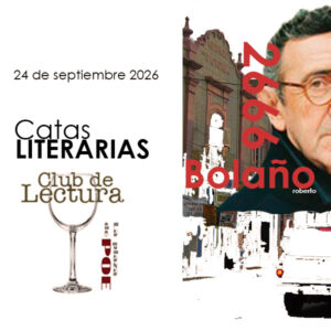 CATA LITERARIA BOLAÑO 2666 LA PLAZA DE POE con Eva Losada Casanova